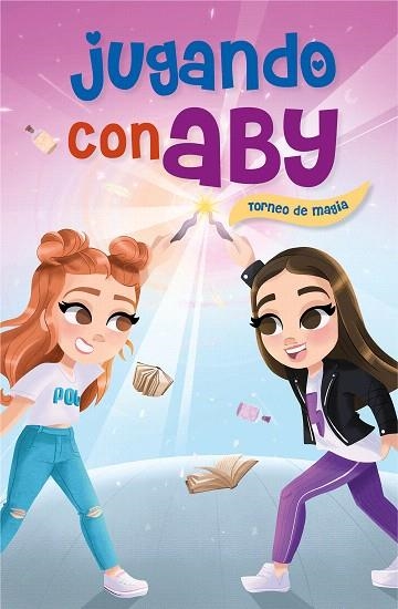 TORNEO DE MAGIA (JUGANDO CON ABY 2) | 9788418038082 | JUGANDO CON ABY | Llibreria Drac - Librería de Olot | Comprar libros en catalán y castellano online