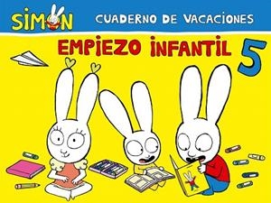 CUADERNO DE VACACIONES. EMPIEZO INFANTIL 5 AÑOS (SIMÓN) | 9788448857479 | AA.DD. | Llibreria Drac - Librería de Olot | Comprar libros en catalán y castellano online