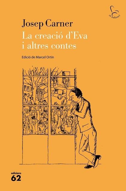 CREACIÓ D'EVA I ALTRES CONTES, LA | 9788429779554 | CARNER, JOSEP | Llibreria Drac - Librería de Olot | Comprar libros en catalán y castellano online