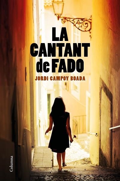 CANTANT DE FADO, LA | 9788466427852 | CAMPOY, JORDI | Llibreria Drac - Librería de Olot | Comprar libros en catalán y castellano online