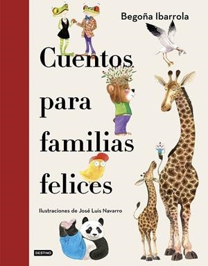 CUENTOS PARA FAMILIAS FELICES | 9788408241928 | IBARROLA, BEGOÑA; NAVARRO, JOSÉ LUIS | Llibreria Drac - Librería de Olot | Comprar libros en catalán y castellano online