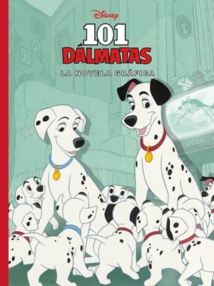 101 DÁLMATAS. LA NOVELA GRÁFICA | 9788418335563 | DISNEY | Llibreria Drac - Librería de Olot | Comprar libros en catalán y castellano online
