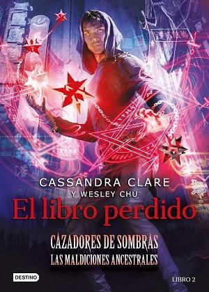 LIBRO PERDIDO, EL (CAZADORES DE SOMBRAS. LAS MALDICIONES ANCESTRALES) | 9788408241980 | CLARE, CASSANDRA | Llibreria Drac - Llibreria d'Olot | Comprar llibres en català i castellà online