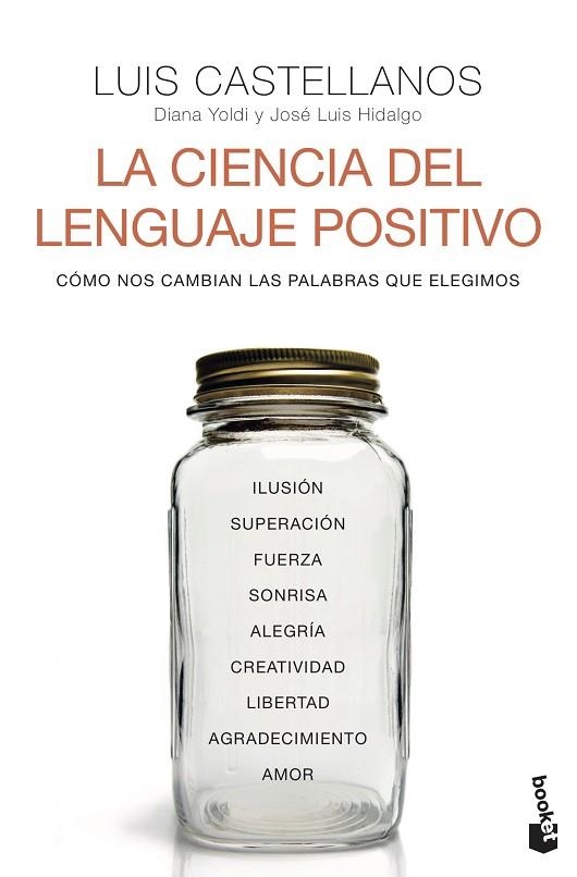 CIENCIA DEL LENGUAJE POSITIVO, LA | 9788408242611 | CASTELLANOS, LUIS; YOLDI, DIANA; HIDALGO, JOSÉ LUIS | Llibreria Drac - Librería de Olot | Comprar libros en catalán y castellano online