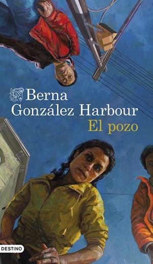 POZO, EL | 9788423359585 | GONZÁLEZ HARBOUR, BERNA | Llibreria Drac - Librería de Olot | Comprar libros en catalán y castellano online