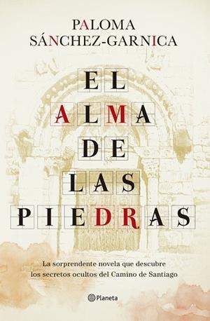 ALMA DE LAS PIEDRAS, EL | 9788408242758 | SÁNCHEZ-GARNICA, PALOMA | Llibreria Drac - Llibreria d'Olot | Comprar llibres en català i castellà online