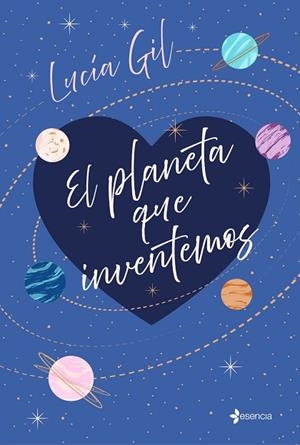 PLANETA QUE INVENTEMOS, EL | 9788408241751 | GIL, LUCÍA | Llibreria Drac - Librería de Olot | Comprar libros en catalán y castellano online