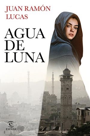 AGUA DE LUNA | 9788467062441 | LUCAS FERNÁNDEZ, JUAN RAMÓN | Llibreria Drac - Librería de Olot | Comprar libros en catalán y castellano online