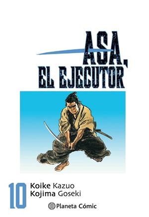 ASA EL EJECUTOR Nº 10/10 | 9788491460572 | KOIKE, KAZUO | Llibreria Drac - Librería de Olot | Comprar libros en catalán y castellano online