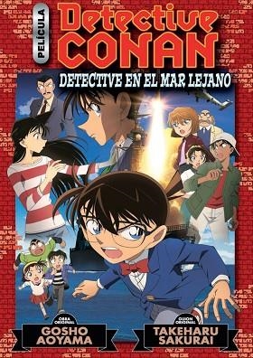 DETECTIVE CONAN ANIME COMIC Nº 03 DETECTIVE EN EL MAR LEJANO | 9788413413273 | AOYAMA, GOSHO | Llibreria Drac - Llibreria d'Olot | Comprar llibres en català i castellà online