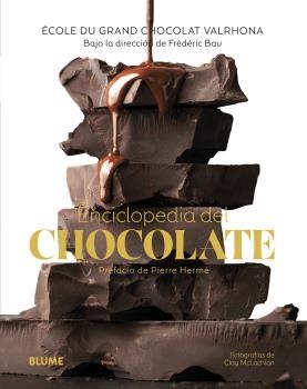 ENCICLOPEDIA DEL CHOCOLATE | 9788418459467 | BAU, FRÉDÉRIC | Llibreria Drac - Librería de Olot | Comprar libros en catalán y castellano online