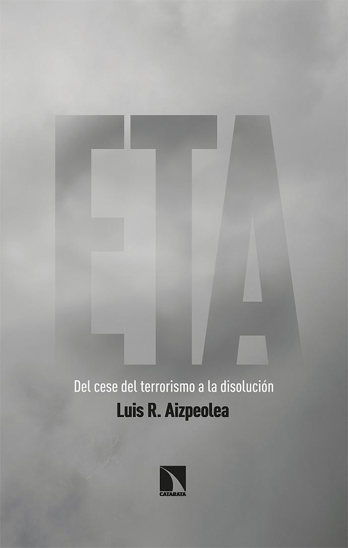 ETA | 9788413522197 | R. AIZPEOLEA, LUIS | Llibreria Drac - Librería de Olot | Comprar libros en catalán y castellano online
