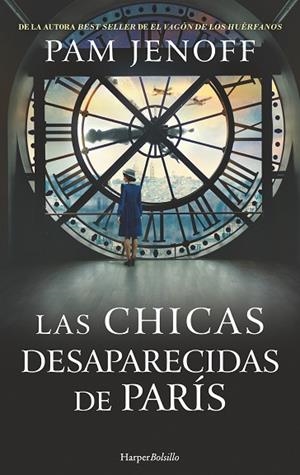 CHICAS DESAPARECIDAS DE PARÍS, LAS  | 9788418623035 | JENOFF, PAM | Llibreria Drac - Librería de Olot | Comprar libros en catalán y castellano online