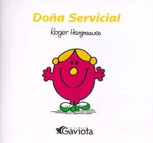 DOÑA SERVICIAL | 9788439285953 | HARGREAVES | Llibreria Drac - Librería de Olot | Comprar libros en catalán y castellano online