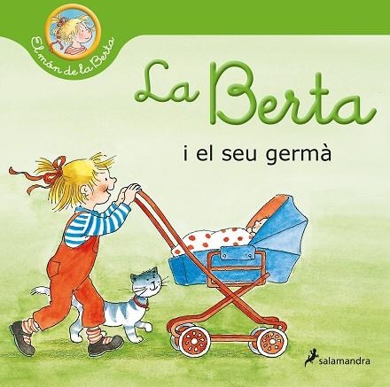 BERTA I EL SEU GERMÀ, LA (EL MÓN DE LA BERTA) | 9788418174902 | SCHNEIDER, LIANE | Llibreria Drac - Librería de Olot | Comprar libros en catalán y castellano online