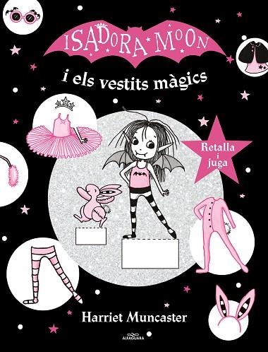 ISADORA MOON I ELS VESTITS MÀGICS, LA (LA ISADORA MOON) | 9788420440156 | MUNCASTER, HARRIET | Llibreria Drac - Librería de Olot | Comprar libros en catalán y castellano online