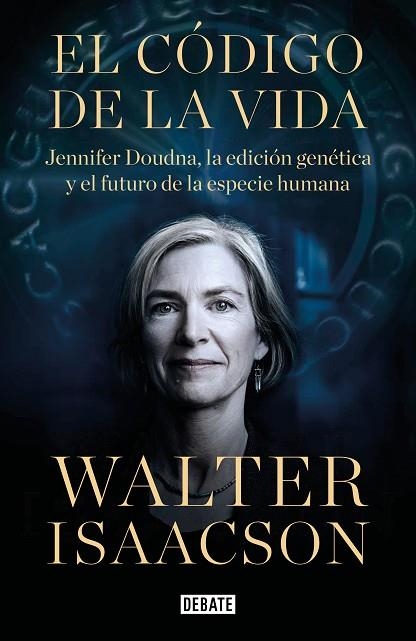 CÓDIGO DE LA VIDA, EL | 9788418056642 | ISAACSON, WALTER | Llibreria Drac - Librería de Olot | Comprar libros en catalán y castellano online
