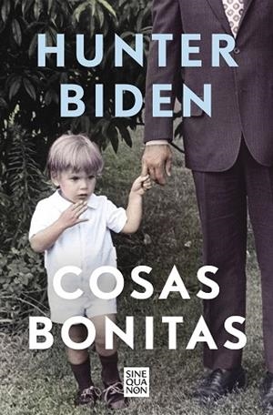 COSAS BONITAS | 9788466670203 | BIDEN, HUNTER | Llibreria Drac - Librería de Olot | Comprar libros en catalán y castellano online
