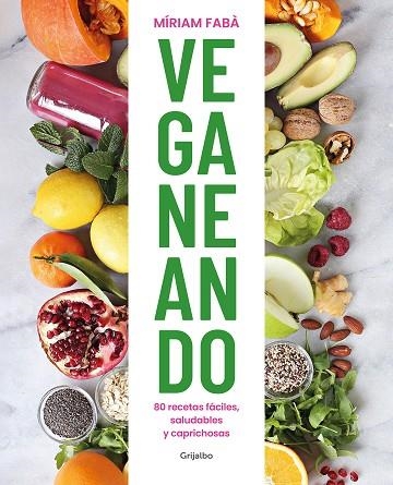 VEGANEANDO | 9788417752859 | FABÀ, MÍRIAM | Llibreria Drac - Librería de Olot | Comprar libros en catalán y castellano online