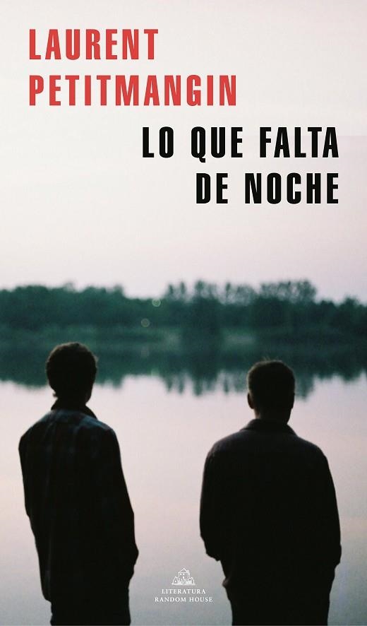 LO QUE FALTA DE NOCHE | 9788439739104 | PETITMANGIN, LAURENT | Llibreria Drac - Librería de Olot | Comprar libros en catalán y castellano online
