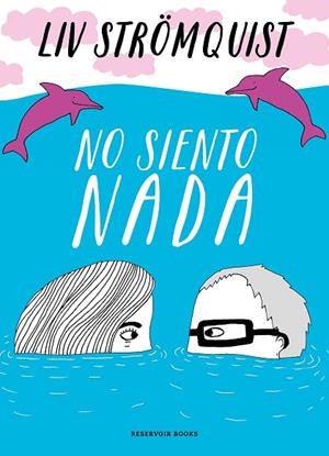 NO SIENTO NADA | 9788418052026 | STRÖMQUIST, LIV | Llibreria Drac - Librería de Olot | Comprar libros en catalán y castellano online