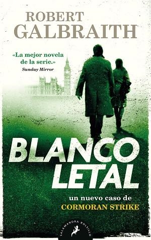 BLANCO LETAL (CORMORAN STRIKE 4) | 9788418173165 | GALBRAITH, ROBERT | Llibreria Drac - Librería de Olot | Comprar libros en catalán y castellano online
