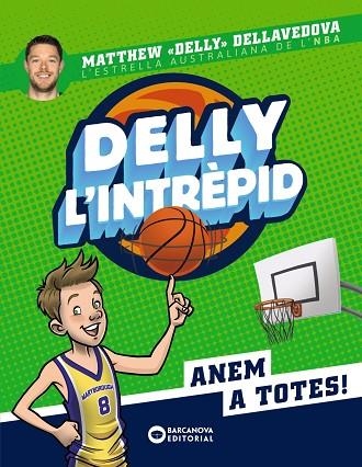 DELLY L'INTRÈPID | 9788448952778 | DELLAVEDOVA, MATTHEW | Llibreria Drac - Llibreria d'Olot | Comprar llibres en català i castellà online