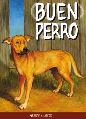 BUEN PERRO | 9788415724223 | CHAFFEE, GRAHAM | Llibreria Drac - Librería de Olot | Comprar libros en catalán y castellano online