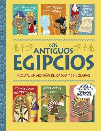 ANTIGUOS EGIPCIOS, LOS. ¡UN LIBRO CON SOLAPAS! | 9788469663103 | GEORGE, JOSHUA | Llibreria Drac - Llibreria d'Olot | Comprar llibres en català i castellà online
