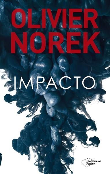 IMPACTO | 9788418582417 | NOREK, OLIVIER | Llibreria Drac - Librería de Olot | Comprar libros en catalán y castellano online