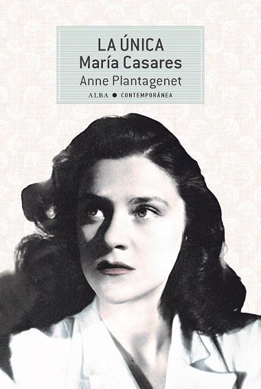 ÚNICA, LA. MARÍA CASARES | 9788490657713 | PLANTAGENET, ANNE | Llibreria Drac - Librería de Olot | Comprar libros en catalán y castellano online