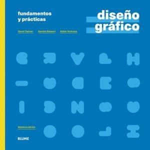 DISEÑO GRÁFICO. FUNDAMENTOS Y PRÁCTICAS (2021) | 9788418459689 | DABNER, DAVID; STEWART, SANDRA | Llibreria Drac - Librería de Olot | Comprar libros en catalán y castellano online