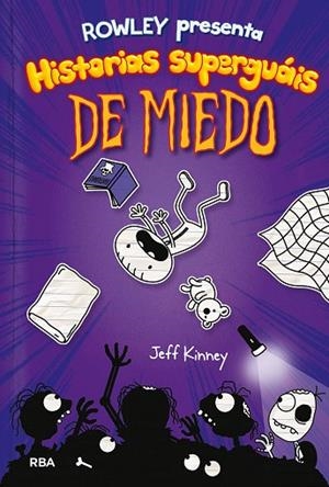 ROWLEY PRESENTA HISTORIAS SUPERGUÁIS DE MIEDO (ROWLEY 3) | 9788427216419 | KINNEY JEFF | Llibreria Drac - Librería de Olot | Comprar libros en catalán y castellano online