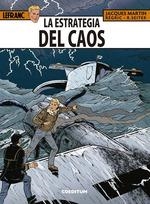 LEFRANC 29. LA ESTRATEGIA DEL CAOS | 9788416249350 | MARTIN, JACQUES; REGRIC; SEITER, ROGER | Llibreria Drac - Librería de Olot | Comprar libros en catalán y castellano online