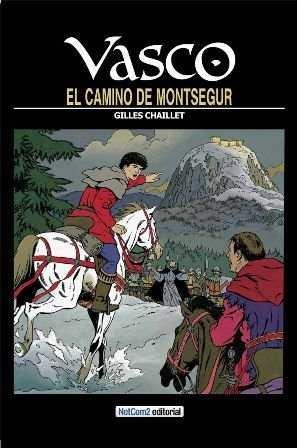 VASCO 8:EL CAMINO DE MONTSEGUR | 9788415773368 | CHAILLET, GILLES | Llibreria Drac - Librería de Olot | Comprar libros en catalán y castellano online