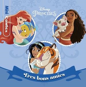 PRINCESES. TRES BONS AMICS. MINICONTES | 9788418135989 | DISNEY | Llibreria Drac - Llibreria d'Olot | Comprar llibres en català i castellà online