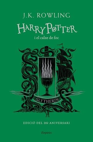 HARRY POTTER I EL CALZE DE FOC (SLYTHERIN) | 9788417879983 | ROWLING, J.K. | Llibreria Drac - Llibreria d'Olot | Comprar llibres en català i castellà online