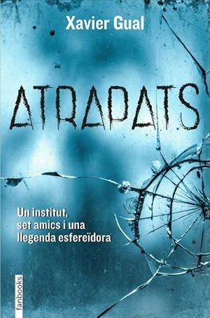 ATRAPATS | 9788418327438 | GUAL, XAVIER | Llibreria Drac - Llibreria d'Olot | Comprar llibres en català i castellà online
