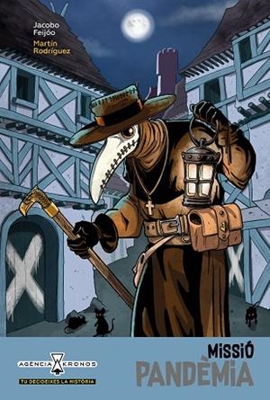 MISSIÓ PANDÈMIA (AGENCIA KRONOS 1) | 9788418592164 | FEIJÓO, JACOBO | Llibreria Drac - Llibreria d'Olot | Comprar llibres en català i castellà online
