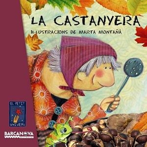 CASTANYERA, LA (EL PETIT UNIVERS) | 9788448932763 | AA.VV. | Llibreria Drac - Librería de Olot | Comprar libros en catalán y castellano online