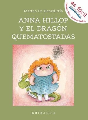 ANNA HILLOP Y EL DRAGÓN QUEMATOSTADAS | 9788417127947 | DE BENEDETTI, MATTEO | Llibreria Drac - Llibreria d'Olot | Comprar llibres en català i castellà online
