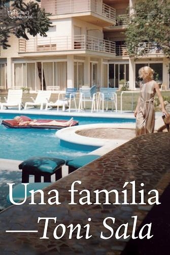 FAMÍLIA, UNA | 9788412254693 | SALA, TONI | Llibreria Drac - Librería de Olot | Comprar libros en catalán y castellano online