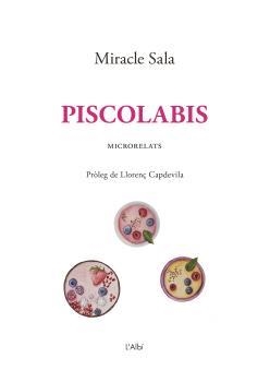 PISCOLABIS | 9788412303070 | SALA, MIRACLE | Llibreria Drac - Librería de Olot | Comprar libros en catalán y castellano online