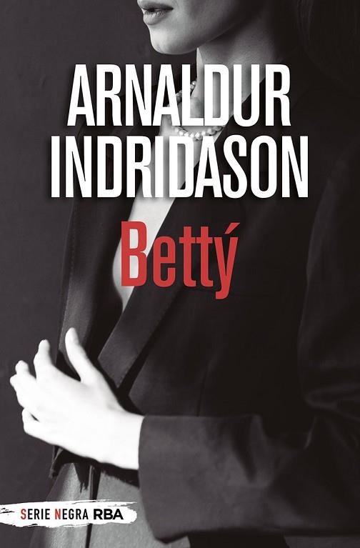 BETTÝ | 9788491875475 | INDRIDASON, ARNALDUR | Llibreria Drac - Llibreria d'Olot | Comprar llibres en català i castellà online