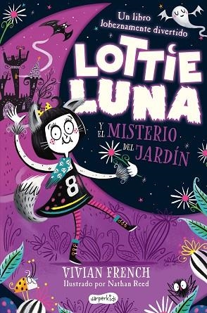 LOTTIE LUNA Y EL MISTERIO DEL JARDÍN | 9788418279164 | FRENCH, VIVIAN | Llibreria Drac - Librería de Olot | Comprar libros en catalán y castellano online