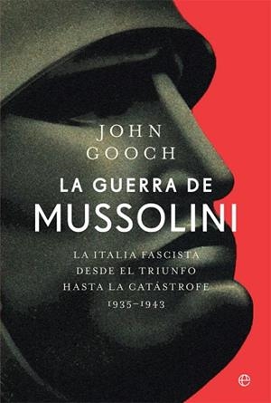 GUERRA DE MUSSOLINI, LA | 9788413841076 | GOOCH, JOHN | Llibreria Drac - Librería de Olot | Comprar libros en catalán y castellano online