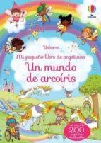 UN MUNDO DE ARCOIRIS | 9781474996136 | AA.DD. | Llibreria Drac - Librería de Olot | Comprar libros en catalán y castellano online