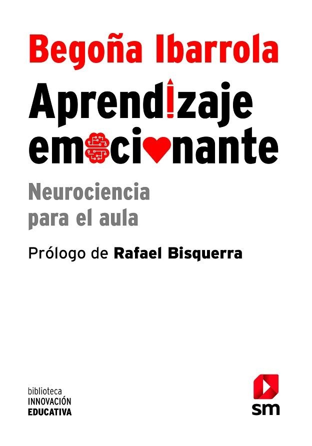 APRENDIZAJE EMOCIONANTE | 9788467562934 | IBARROLA, BEGOÑA | Llibreria Drac - Librería de Olot | Comprar libros en catalán y castellano online