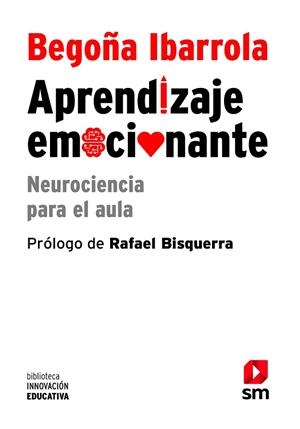 APRENDIZAJE EMOCIONANTE | 9788467562934 | IBARROLA, BEGOÑA | Llibreria Drac - Librería de Olot | Comprar libros en catalán y castellano online