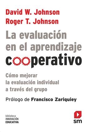 EVALUACION EN EL APRENDIZAJE COOPERATIVO, LA | 9788467555448 | JOHNSON, DAVID W.; JOHNSON, ROGER T. | Llibreria Drac - Llibreria d'Olot | Comprar llibres en català i castellà online